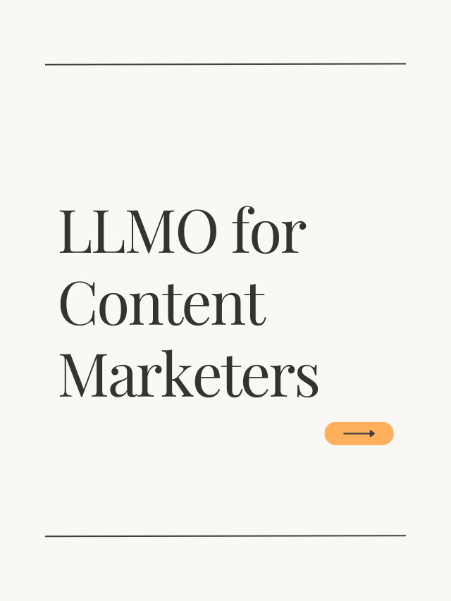 LLMO for Content Marketers